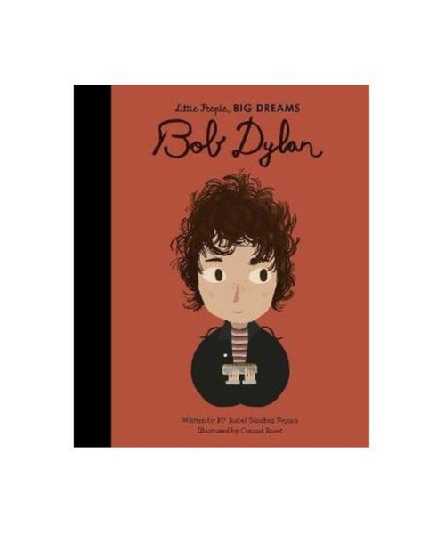 Little People Big Dreams Book - Bob Dylan
