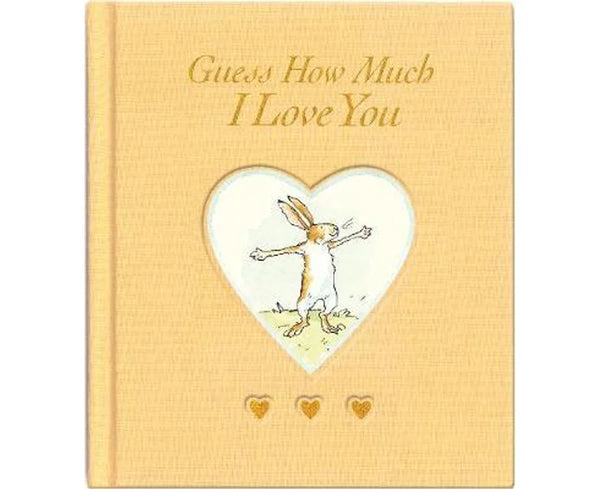 Guess How Much I Love You Golden Sweetheart by Sam McBratney