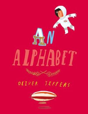 An Alphabet Board Book by Oliver Jeffers