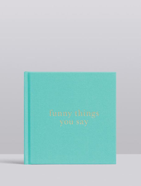 Write To Me Journal Funny Things You Say Mint